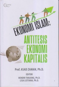 EKONOMI ISLAM:
ANTITESIS EKONOMI KAPITALIS