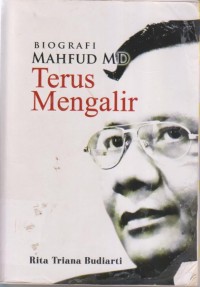 BIOGRAFI MAHFUD MD Terus Mengalir