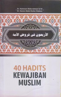 40 HADITS KEWAJIBAN MUSLIM