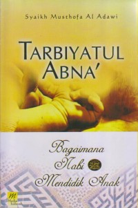 TARBIYATUL ABNA'