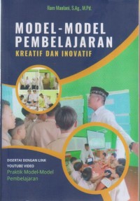 MODEL-MODEL PEMBELAJARAN
KREATIF DAN INOVATIF