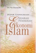 Jejak Langkah Sejarah Pemikiran Ekonomi Islam