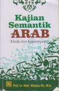 KAJIAN SEMANTIK ARAB KLASIK DAN KONTEMPORER