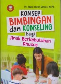 KONSEP BIMBINGAN DAN KONSELING ANAK BERKEBUTUHAN KHUSUS