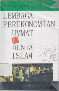 LEMBAGA PEREKONOMIAN UMAT DI DUNIA ISLAM