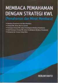 MEMBACA PEMAHAMAN DENGAN STATEGI KWL
(Pemahaman dan Minat Membaca)