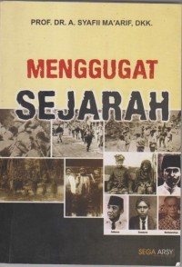 MENGGUGAT SEJARAH