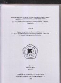 PENGARUH KOMPETENSI PROFESIONAL GURU MATA PELAJARAN PAI TERHADAP PRESTASI BELAJAR PESERTA DIDIK
(Penelitian di SDN 3 Rancapaku Kecamatan Padalembang Kabupaten Tasikmalaya)