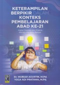 KETERAMPILAN BERFIKIR DALAM KONTEKS PEMBELAJARAN ABAD KE -21