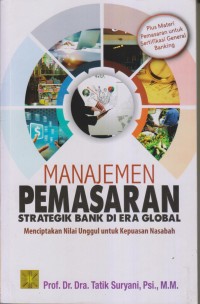 Manajemen Pemasaran Strategik Bank Di Era Global