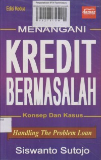 MENANGANI KREDIT BERMASALAH KONSEP DAN KASUS