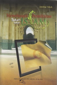 MENELUSURI PEMIKIRAN TOKOH-TOKOH ISLAM