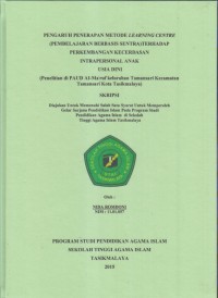 PENGARUH PENERAPAN METODE LEARNING CENTRE(PEMBELAJARAN BERBASIS SENTRA)TERHADAP PERKEMBANGAN KECERDASAN INTRAPERSONAL ANAK USIA DINI