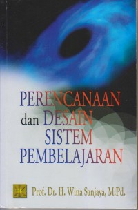 PERENCANAAN DAN DESAIN SISTEM PEMBELAJARAN