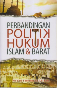 PERBANDINGAN POLITIK HUKUM ISLAM & BARAT