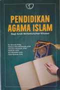 Pendidikan Agama Islam Bagi Anak Berkebutuhan Khusus