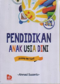 Pendidikan Anak Usia Dini (Konsep dan Teori)