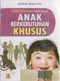 Pendidikan dan Bimbingan Anak Berkebutuhan Khusus