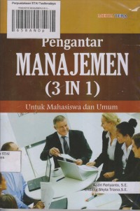 PENGANTAR MANAJEMEN (3 IN 1)