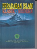 PERADABAN ISLAM KLASIK - MODERN ; KUMPULAN MAKALAH