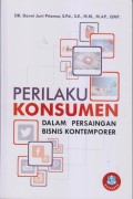 PERILAKU KONSUMEN DALAM PERSAINGAN BISNIS KONTEMPORER