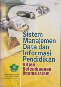 SISTEM MANAJEMEN DATA DAN INFORMASI PENDIDIKAN DITJEN KELEMBAGAAN AGAMA ISLAM