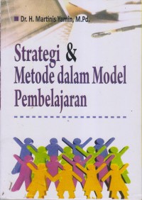 Strategi dan Metode dalam Model Pembelajaran