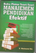 BUKU PINTAR TEORI-TEORI MANAJEMEN PENDIDIKAN EFEKTIF