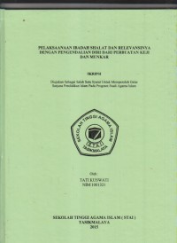 PELAKSANAAN IBADAH SHALAT DAN RELEVANSINYA DENGAN PENGENDALIAN DIRI DARI PERBUATAN KEJI DAN MUNKAR