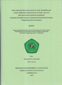 PENGARUH PENDALAMAN KAJIAN ILMU MUSHTALAH HADIS TERHADAP KEHATI-HATIAN SISWA DALAM MELAKSANAKAN IBADAH MAHDAH