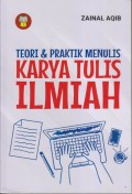 TEORI & PRAKTIK MENULIS KARYA TULIS ILMIAH