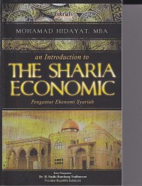 AN INTRODUCTION TO THE SHARIA WCONOMIC ; PENGANTAR EKONOMI SYARIAH