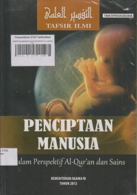 PENCIPTAAN MANUSIA 
DALAM PERSPEKTIF AL-QUR'AN DAN SAINS