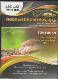 TAFSIR ILMI
Mengenal Ayat-Ayat Sains Dalam Al-Qur'an TUMBUHAN JILID 4