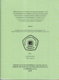 APRESASI KEPALA MADRASAH TERHADAP KINERJA GURU DAN MENINGKATKANNYA KINERJA GURU DALAM MENGAJAR PENGARUHNYA TERHADAP PRESTASI BELAJAR SISWA PADA BIDANG STUDI PENDIDIKAN AGAMA ISLAM