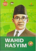 Wahid Hasyim
Seri Biografis Pahlawan Nasional