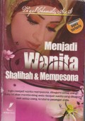 MENJADI WANITA SHALIHAH & MEMPESONA