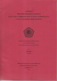 LAPORAN PRAKTIK PROPESI LAPANGAN KUA KEC INDIHIANG DAN PA KOTA TASIKMALAYA
WALI NASAB DAN MEDIASI DI PA
