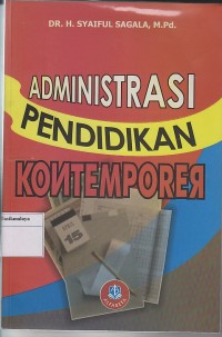 ADMINISTRASI PENDIDIKAN KONTEMPORER