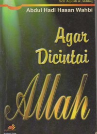 AGAR DICINTAI ALLOH