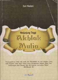 MENJUNJUNG TINGGI AKHLAK MULIA