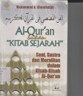 AL-QUR`AN BUKAN KITAB SEJARAH ; SENI, SASTRA DAN MORALITAS DALAM KISAH-KISAH AL- QUR`AN