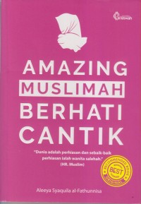 AMAZING MUSLIMAH BERHATI CANTIK