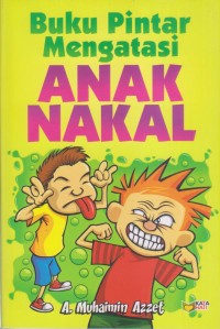 BUKU MENGATASI ANAK NAKAL