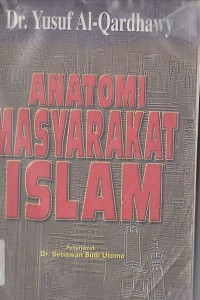 ANATOMI MASYARAKAT ISLAM