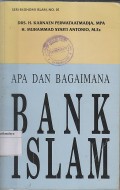 APA DAN BAGAIMANA BANK ISLAM