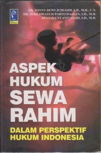 ASPEK HUKUM SEWA RAHIM DALAM PERSPEKTIF HUKUM INDONESIA