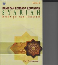 BANK DAN LEMBAGA KEUANGAN SYARIAH  ; DESKRIPSI DAN ILUSTRASI