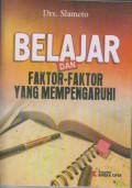 BELAJAR DAN FAKTOR-FAKTOR YANG MEMPENGARUHI