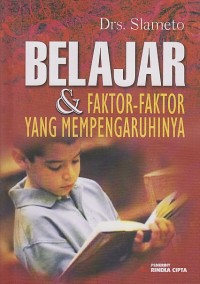 BELAJAR & FAKTOR-FAKTOR YANG MEMPENGARUHINYA